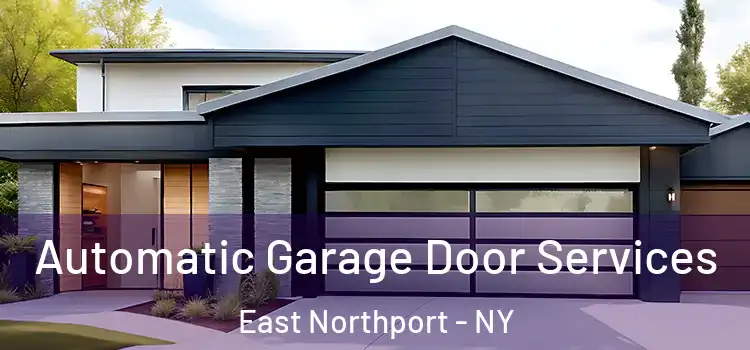  Automatic Garage Door Services East Northport - NY