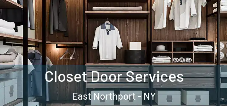  Closet Door Services East Northport - NY