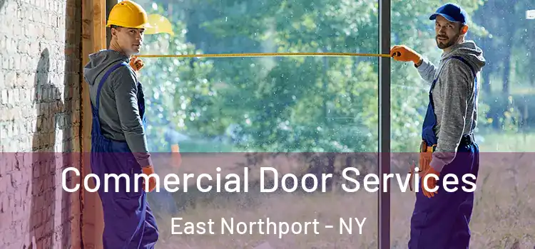 Commercial Door Services East Northport - NY