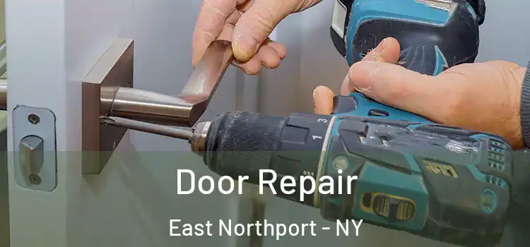  Door Repair East Northport - NY