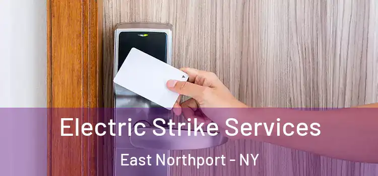  Electric Strike Services East Northport - NY