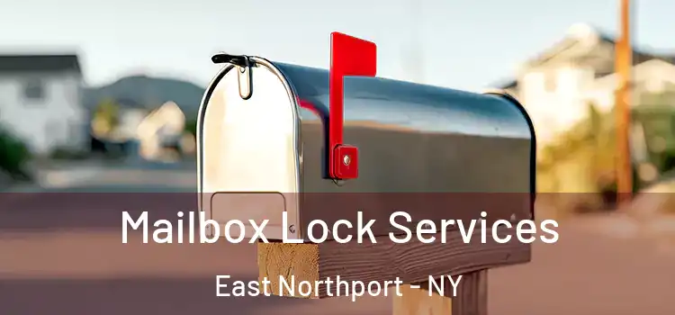  Mailbox Lock Services East Northport - NY