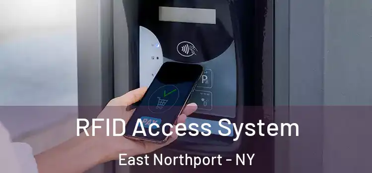  RFID Access System East Northport - NY